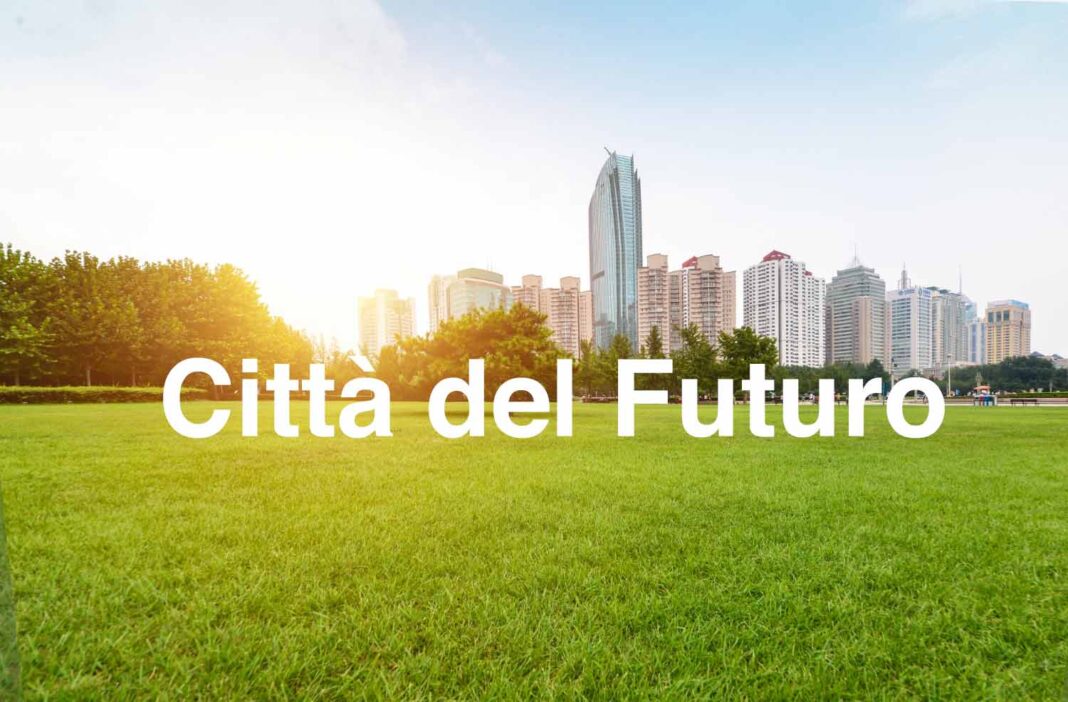 Su cosa puntano le città del futuro